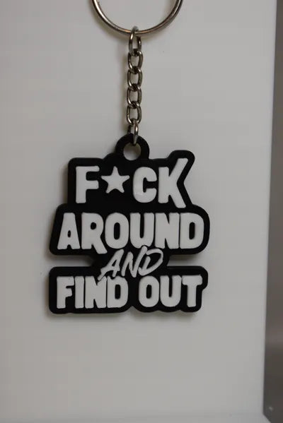 F*ck Around And Find Out Keychain